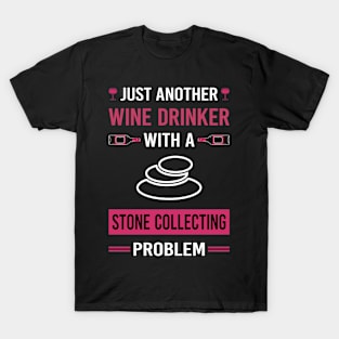 Wine Drinker Stone Collecting Stones T-Shirt